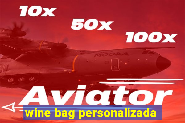 wine bag personalizada